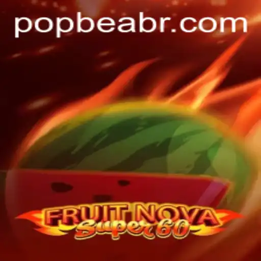 Experience the Juicy Excitement of FruitNovaSuper60: A Fresh Take on Classic Gaming